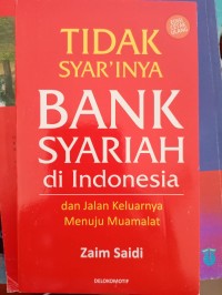 Image of Tidak Syar'inya Bank Syariah di Indonesia dan Jalan Keluarnya Menuju Muamalat