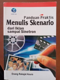 Image of Panduan praktis menulis skenario dari iklan sampai sinetron