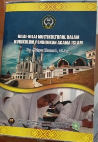 Image of Nilai-nilai multikultural dalam kurikulum pendidikan agama islam