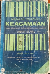 Image of Masalah-masalah Keagamaan yang tidak boleh diperselisihkan antara sesama umat Islam