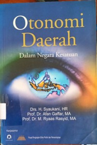 Image of Otonomi Daerah dalam Negara Kesatuan