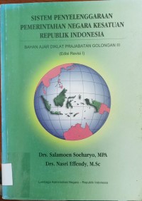 Image of Sistem Penyelenggaraan Pemerintahan Negara Kesatuan Republik Indonesia