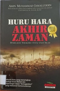 Image of Huru Hara Akhir Zaman: Penjelasan Terakhir Untuk Umat Islam