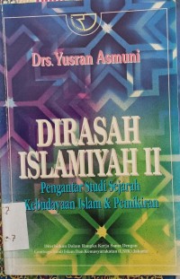 Image of Dirasah Islamiyah pengantar Studi Sejarah Kebudayaan Islam & Pemikiran