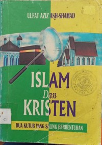 Image of Islam dan Kristen Dua Kutub yang Saling Berbenturan
