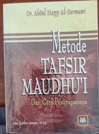Image of Metode Tafsir Maudhu'i dan cara penerapannya