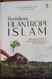Image of Revitalisasi Filantropi Islam: Optimalisasi Wakaf dalam Pemberdayaan Ekonomi Umat