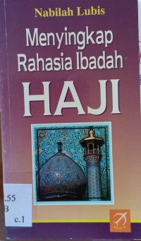 Image of Menyingkap Rahasia Ibadah Haji