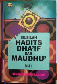 Image of Silsilah Hadist Dha'if dan Maudhu' Jilid 1
