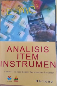 Image of Analisis Item Instrumen: Analisis Tes Hasil Belajar dan Instrumen Penelitian