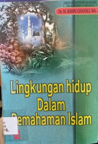 Image of Lingkungan hidup dalam Pemahaman Islam