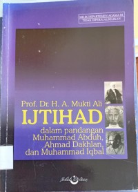 Image of Ijtihad dalam Pandangan Muhammad Abduh, Ahmad Dakhlan dan Muhammad Iqbal