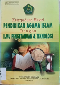Image of Kertepaduan Materi Pendidikan Agama Islam dengan Ilmu Pengetahuan & Teknologi