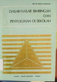Image of Dasar-dasar bimbingan dan penyuluhan di sekolah