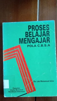 Image of Proses Belajar Mengajar Pola C.B.S.A