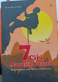 Image of 7 Ciri Manusia Unggul Materi Dakwah Jalan Menuju Kesuksesan